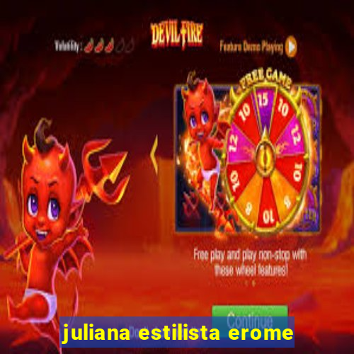 juliana estilista erome